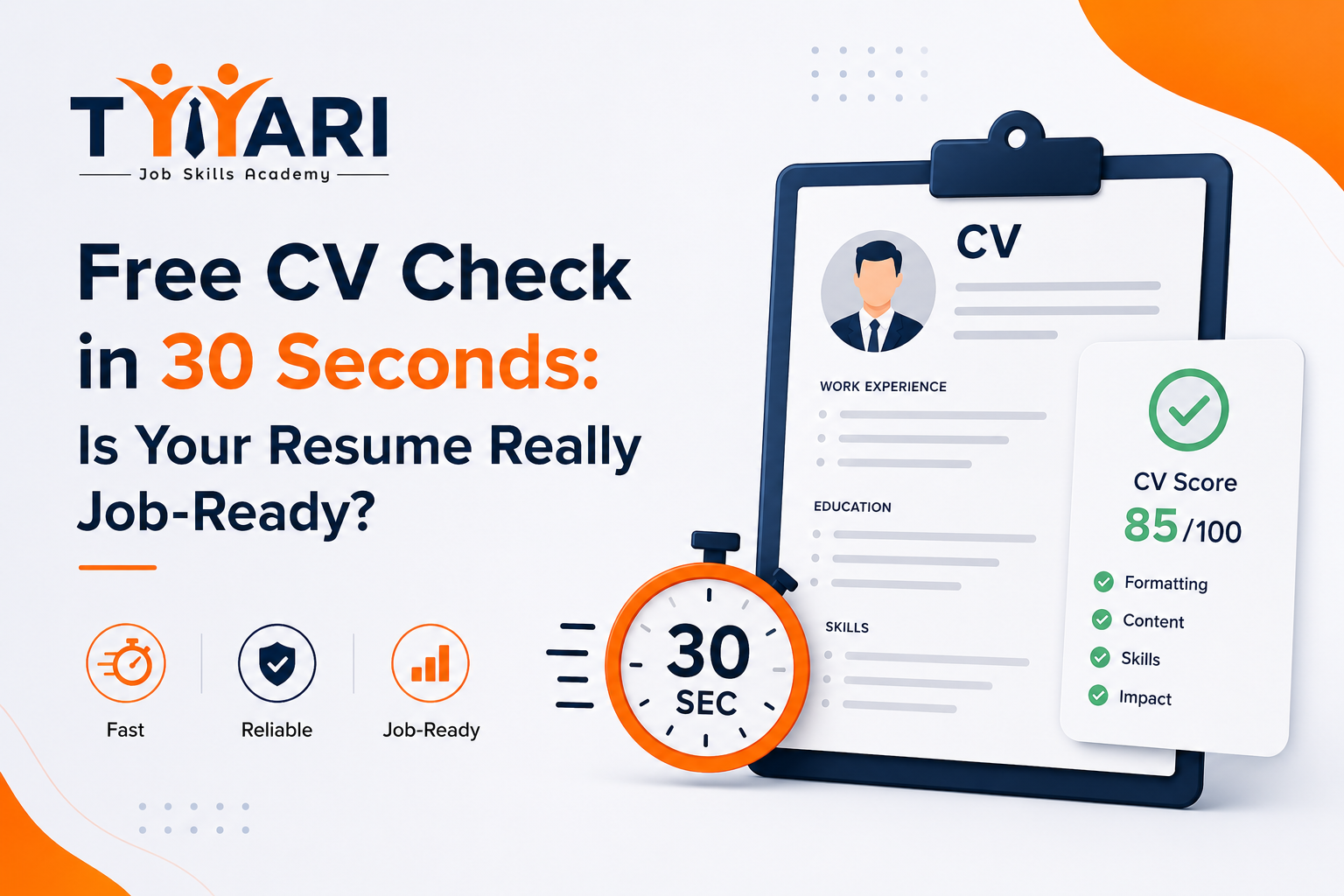 Free CV Check in 30 Seconds: Is Your Resume Really Job-Ready? - TYYARI ...